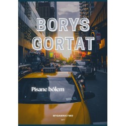 Borys Gortat - Pisane bólem...