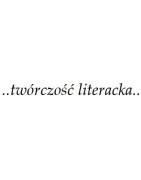 ..twórczość literacka..